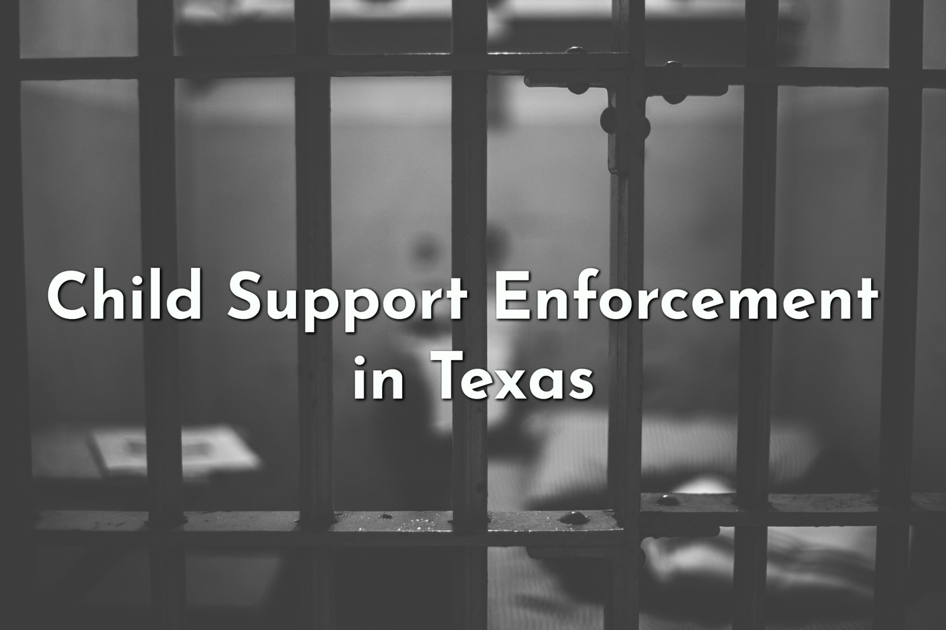 A jail cell showing the severity of child support enforcement in Texas