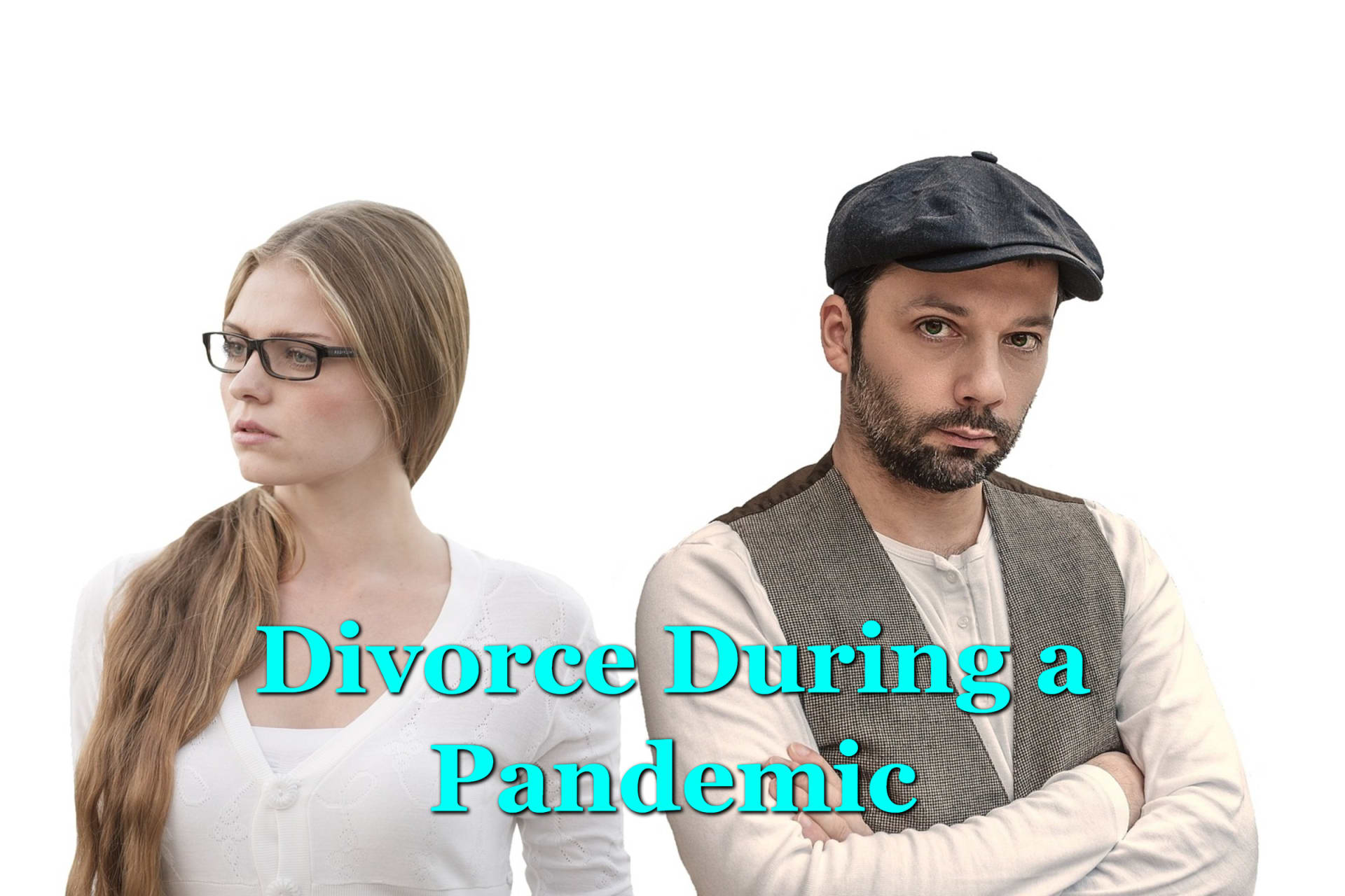 A man and woman facing away from each other as they prepare to divorce during a pandemic.